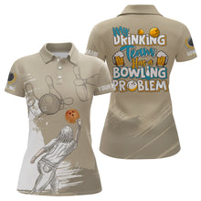 Load image into Gallery viewer, Vintage Women bowling polo shirts Custom My drinking team has a bowling problem team league jerseys NQS7017