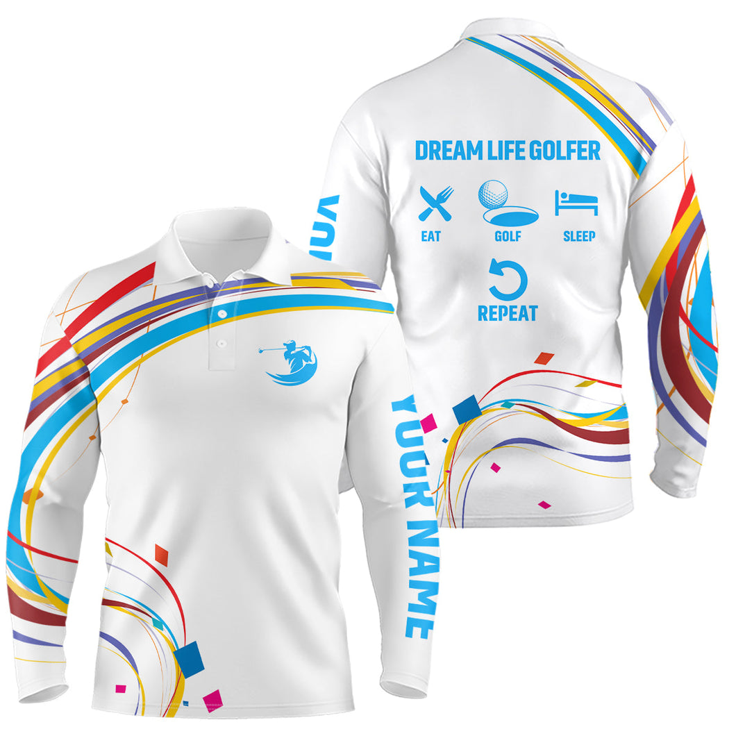 Mens golf polo shirts custom dream life golfer eat golf sleep repeat white best mens golf wears NQS6386