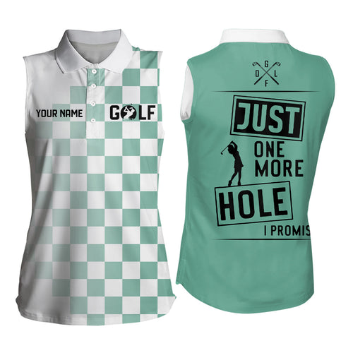 Green and white Women sleeveless polo shirt custom Just one more hole I promise golf attire for ladies NQS6906