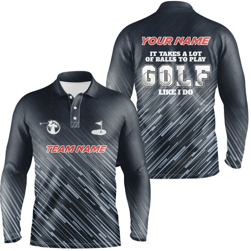 Blue pattern Mens golf polo shirts custom It takes a lot of balls to play golf like I do men golf tops NQS6630