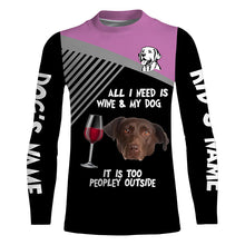 Load image into Gallery viewer, Funny Chocolate Labrador customize Name 3D All over print T-Shirt, Hoodie Wine and Dog Funny Gifts FSD3642