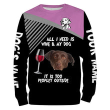 Load image into Gallery viewer, Funny Chocolate Labrador customize Name 3D All over print T-Shirt, Hoodie Wine and Dog Funny Gifts FSD3642