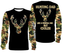 Load image into Gallery viewer, Father&#39;s Day Gift Ideas For Hunting Dad - &quot;Like A Normal Dad But Cooler&quot; 3D Printing Customize Name Shirts - FSD59