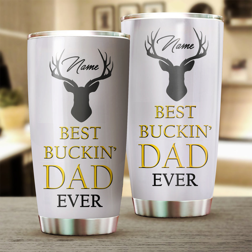 1pc Hunting Dad Custom name Stainless Steel Tumbler Cup - Personalized Hunting gifts for Dad - FSD404