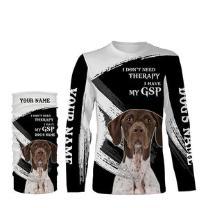 GSP German Shorthaired Pointer funny Dog saying shirts Customize Name Full print t shirt, hoodie FSD3741