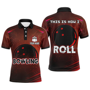 Custom Bowling Shirt for Men, This Is How I Roll Polo Bowling Shirt Short Sleeve Men Bowling Jersey NBP153