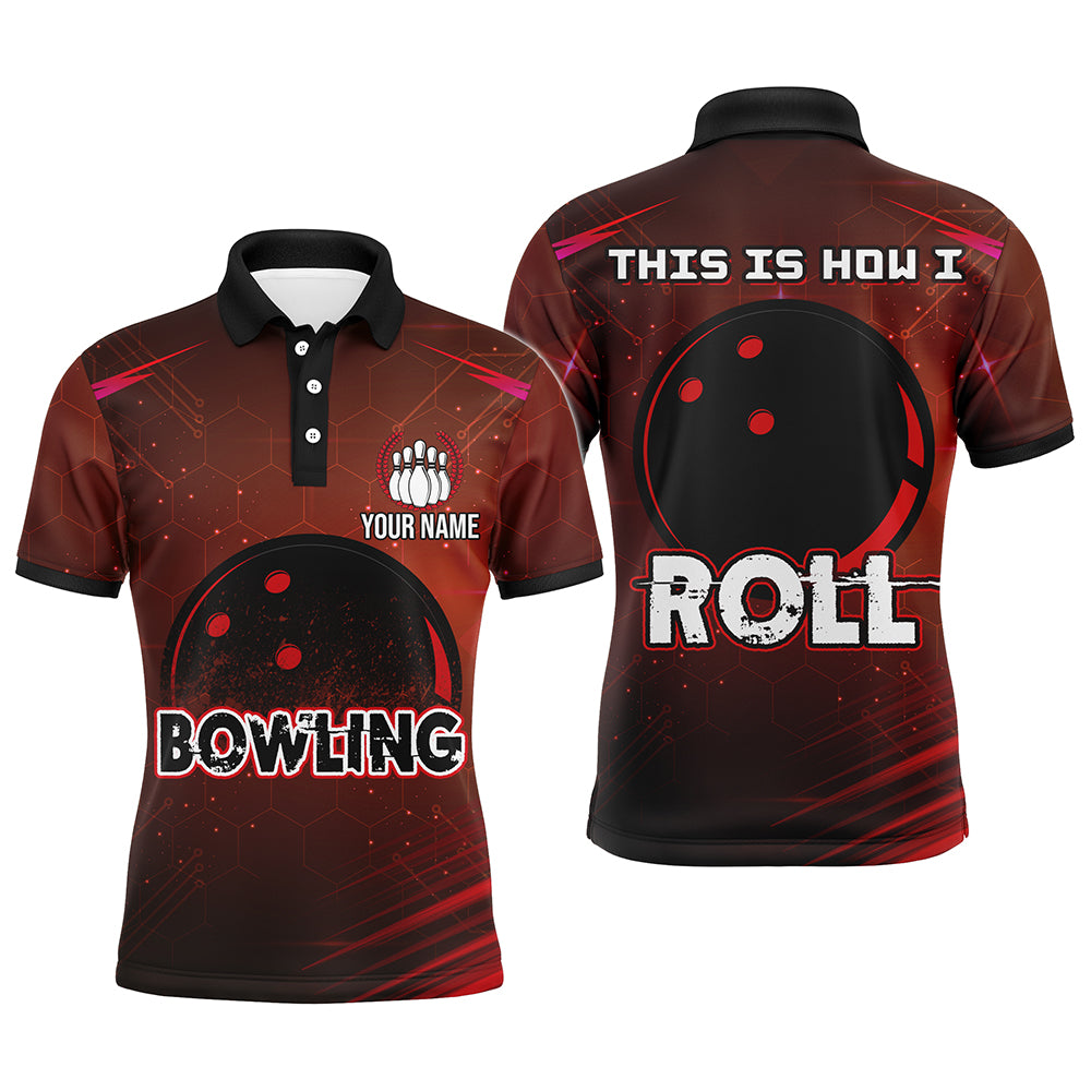 Custom Bowling Shirt for Men, This Is How I Roll Polo Bowling Shirt Short Sleeve Men Bowling Jersey NBP153