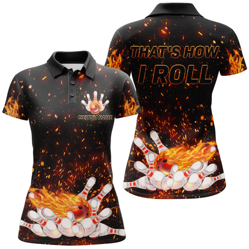 Women's Flame Polo Bowling Shirt, That's How I Roll, Custom Name Ladies Bowlers Jersey NBP92