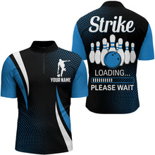 Load image into Gallery viewer, Funny Bowling Shirt for Men, Custom Name Strike Blue Bowling Shirt Quarter-Zip Men Bowling Jersey NBZ155