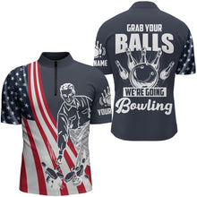 Load image into Gallery viewer, Grab Your Balls We&#39;re Going Bowling Quarter Zip Shirt Custom Bowling Jersey Men USA Bowling Shirt BDT52