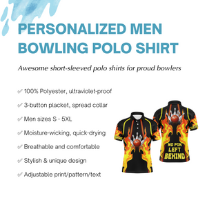 No Pin Left Behind Personalized Men Polo Bowling Shirt, Cool Flame Bowler Jersey NBP26