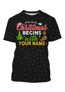 Christmas begins with my name funny christmas gift shirts, hoodie, long sleeves