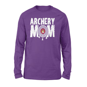 Funny Archery mom archer bow and arrow Long sleeve - FSD842