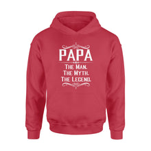 Load image into Gallery viewer, Papa The Man, The Myth, The Legend - Standard Hoodie