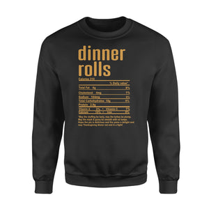 Dinner rolls nutritional facts happy thanksgiving funny shirts - Standard Crew Neck Sweatshirt