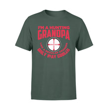 Load image into Gallery viewer, Funny Mens Grandpa Hunting Gift Shirt I&#39;m A Hunting Grandpa Like Normal Grandpa But Much Cooler T-shirt - FSD13