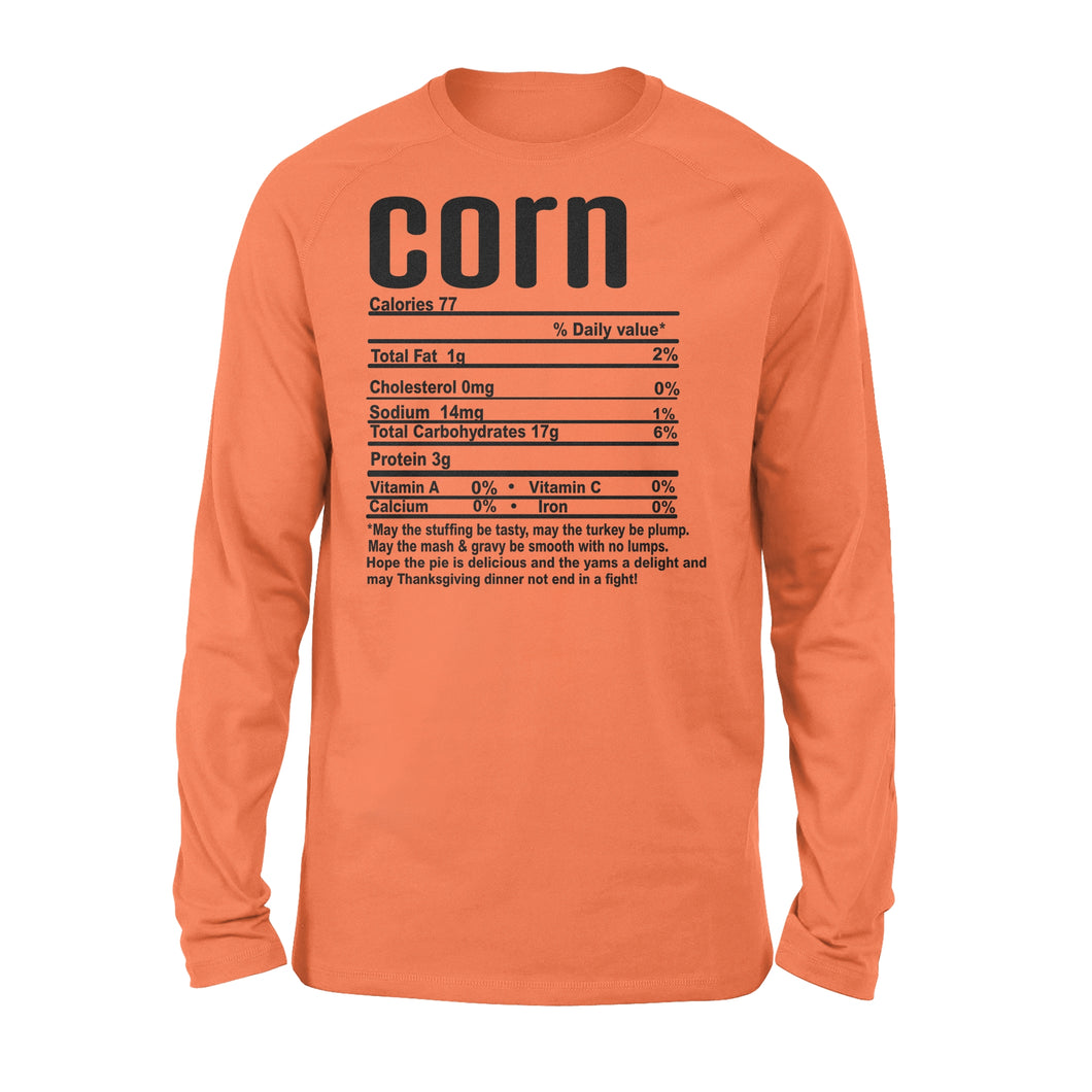 Corn nutritional facts happy thanksgiving funny shirts - Standard Long Sleeve
