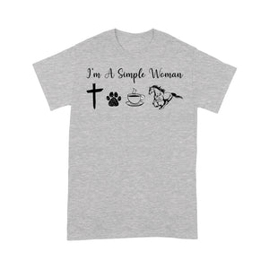 I am a simple women dog, coffee, horse shirt, horse girl shirt D06 NQS1674 - Standard T-shirt