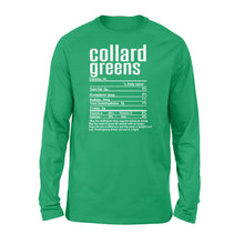 Load image into Gallery viewer, Collard greens nutritional facts happy thanksgiving funny shirts - Standard Long Sleeve