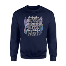 Load image into Gallery viewer, She has the soul of a Gypsy, the heart of a Hippie, the spirit of a Fairy Sweatshirt design bohemian styles - SPH57