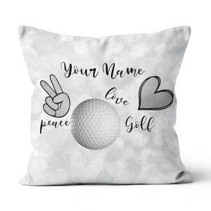 Peace Love Golf Funny Custom Pillow Personalized Golf Gifts For Golfer LDT1111