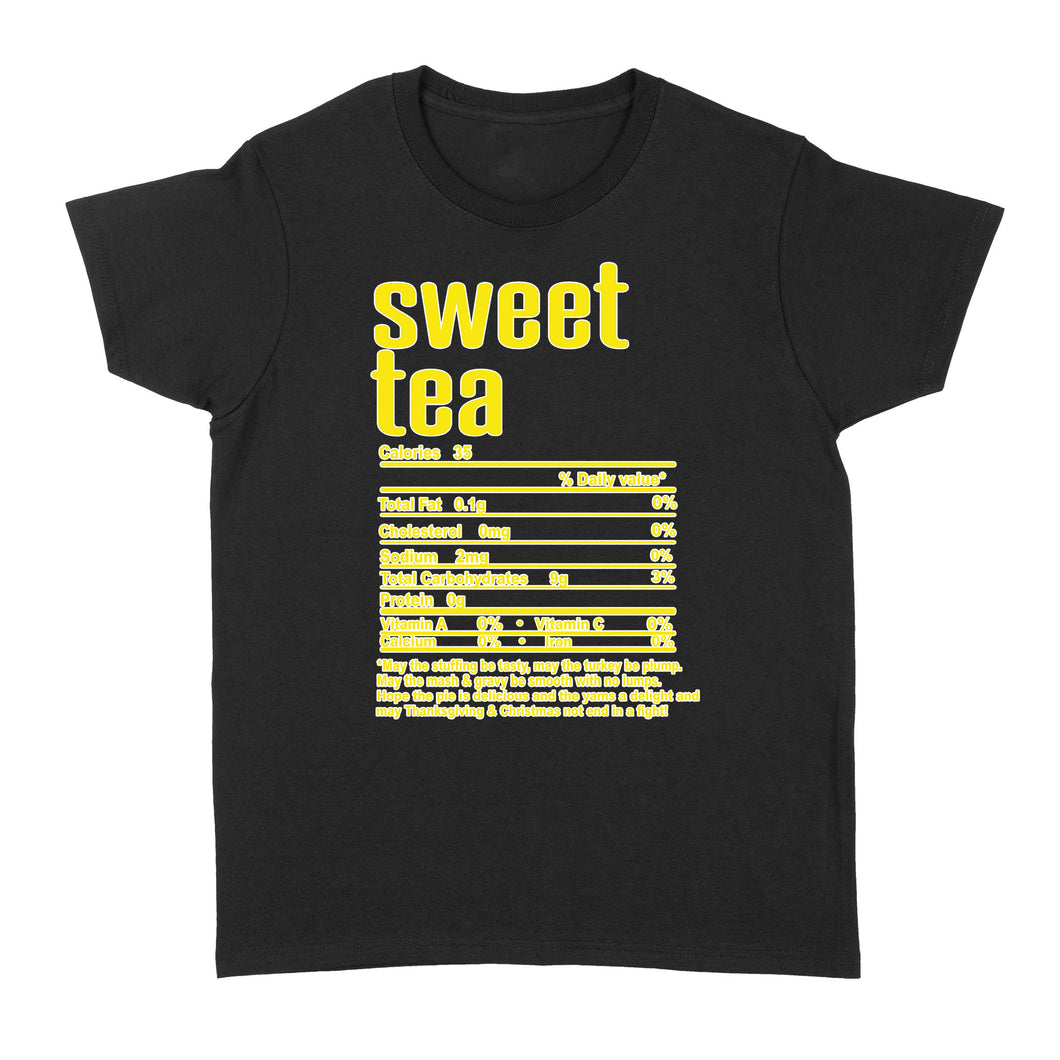 Sweet tea nutritional facts happy thanksgiving funny shirts - Standard Women's T-shirt