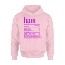 Load image into Gallery viewer, Ham nutritional facts happy thanksgiving funny shirts - Standard Hoodie