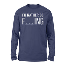 Load image into Gallery viewer, I&#39;d Rather Be Fishing funny fishing slogan quote shirt for men and women