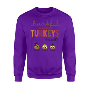 Custom name thankful for my little Turkeys personalized thanksgiving gift for mom - Standard Crew Neck Sweatshirt