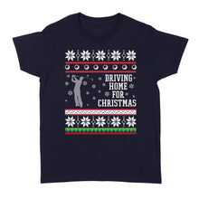 Load image into Gallery viewer, Driving home for Christmas funny Ugly Christmas Shirt, Christmas golf gifts D02 NQS4181 Women&#39;s T-shirt