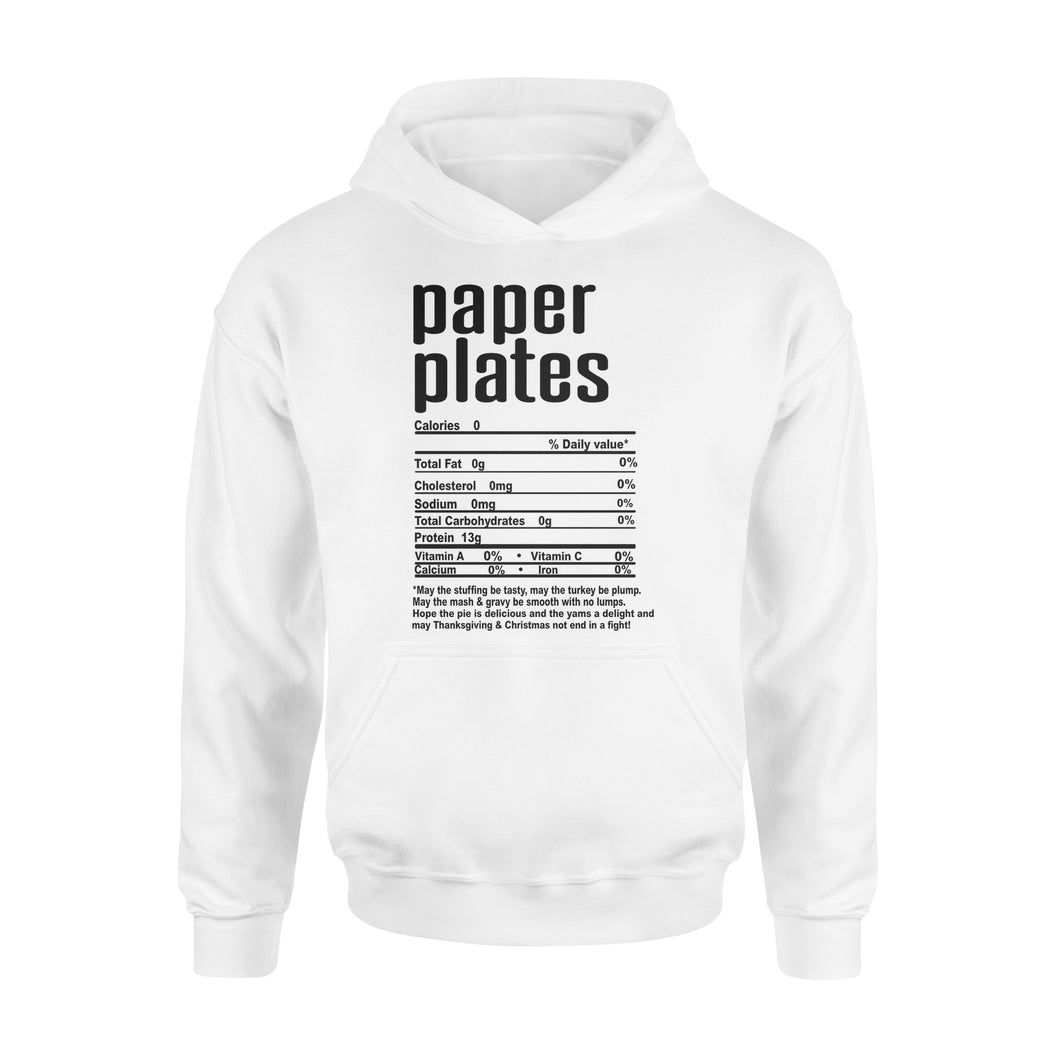 Paper plates nutritional facts happy thanksgiving funny shirts - Standard Hoodie