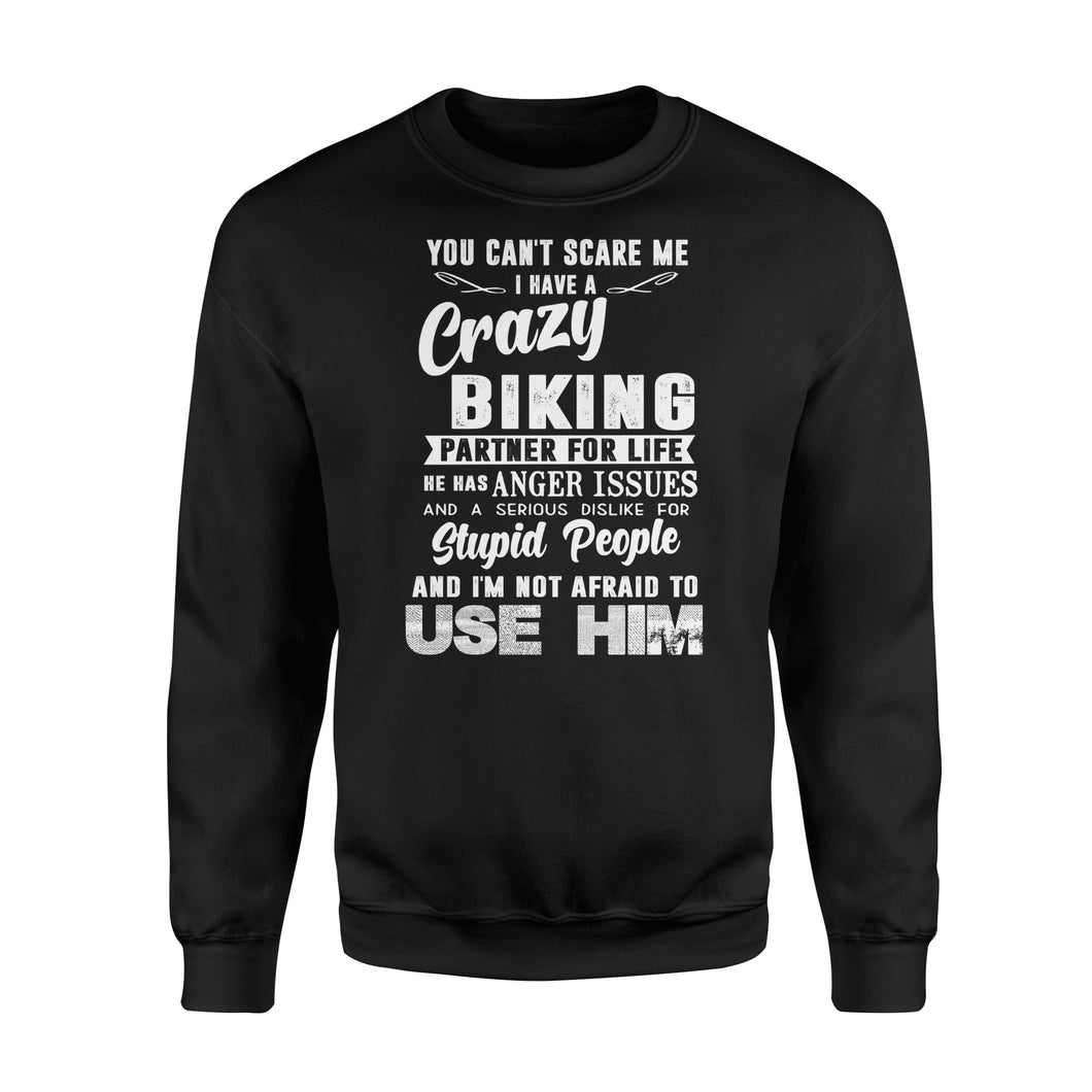Crazy biking partner for life Shirt and Hoodie - SPH59