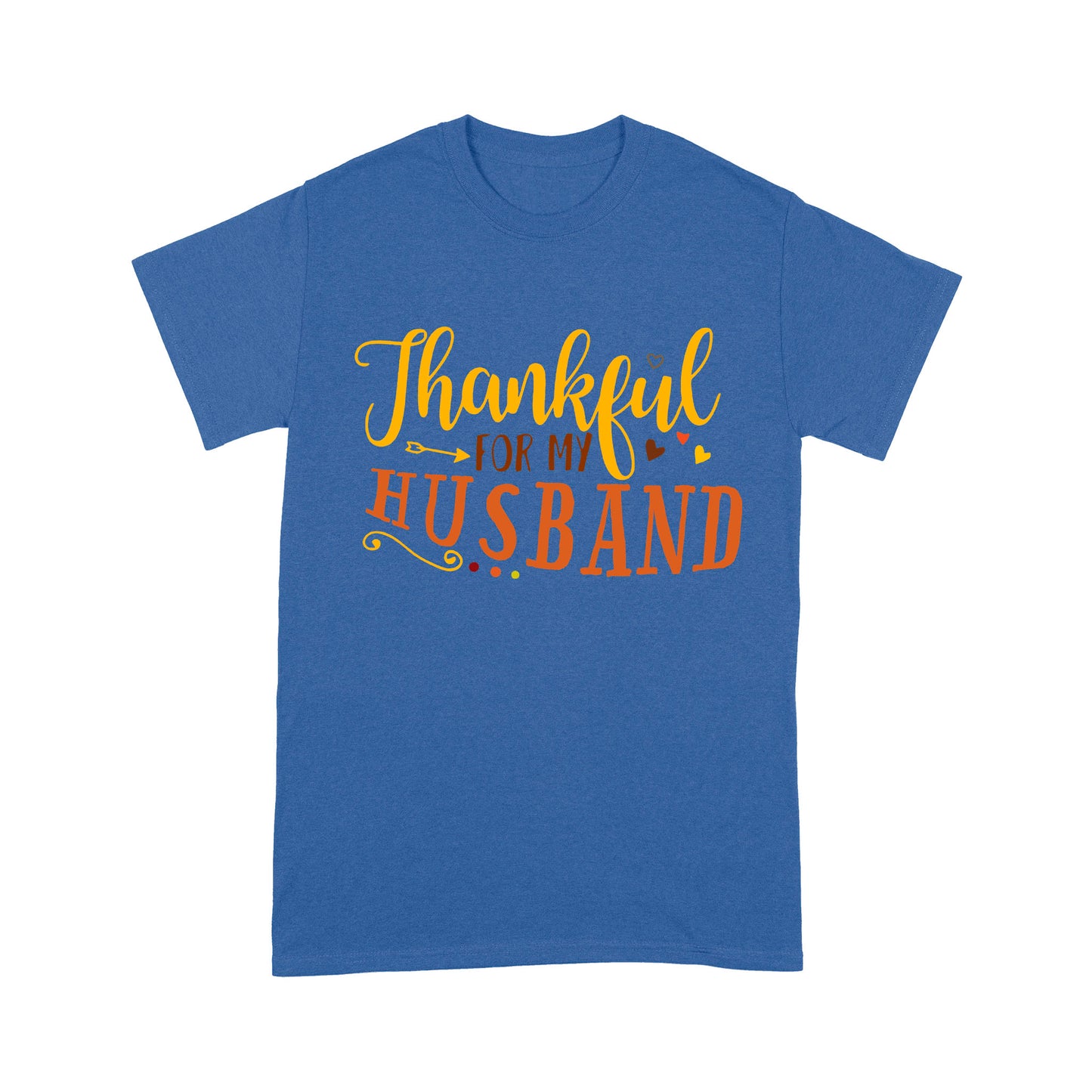 Thankful for my husband thanksgiving gift for her - Standard T-shirt
