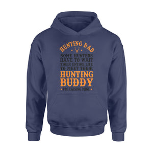 Hunting Dad Hoodie Father's Day birthday Gift for Dad Love Hunt - FSD1176