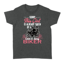 Load image into Gallery viewer, This Girl Is Already Taken By A Sexy Biker Funny Gift for Biker Wife Motorcycle Shirt for Her| NMS116 A01