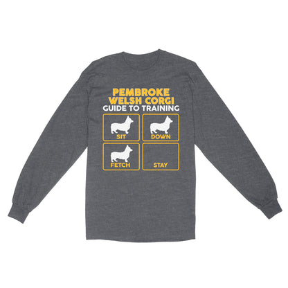Pembroke Welsh Corgi Standard Long Sleeve | Funny Guide to Training dog - FSD2409D08