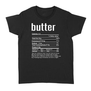 Butter nutritional facts happy thanksgiving funny shirts - Standard Women's T-shirt