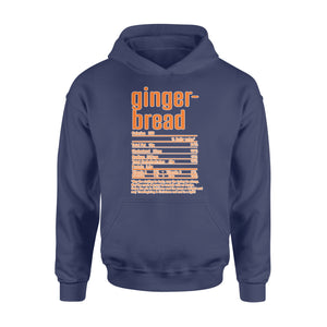 Gingerbread nutritional facts happy thanksgiving funny shirts - Standard Hoodie
