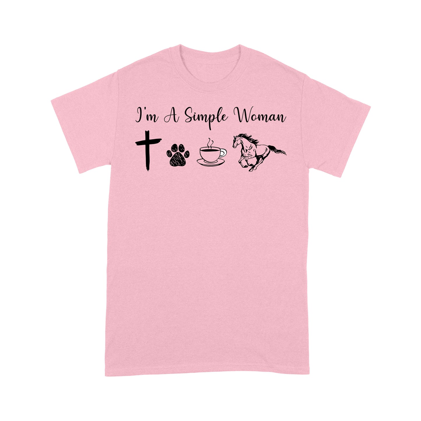I am a simple women dog, coffee, horse shirt, horse girl shirt D06 NQS1674 - Standard T-shirt