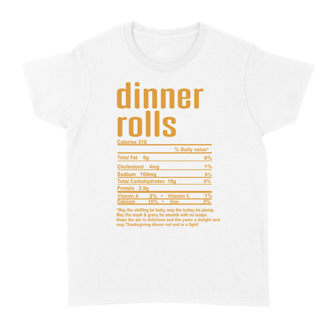 Dinner rolls nutritional facts happy thanksgiving funny shirts - Standard Women's T-shirt