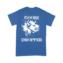 Load image into Gallery viewer, Goose Hunting Shirt For Men Funny Goose Dropper Bird Hunter T-shirt FSD3530 D01