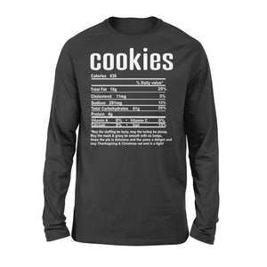 Cookies nutritional facts happy thanksgiving funny shirts - Standard Long Sleeve