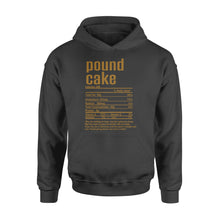 Load image into Gallery viewer, Pound cake nutritional facts happy thanksgiving funny shirts - Standard Hoodie
