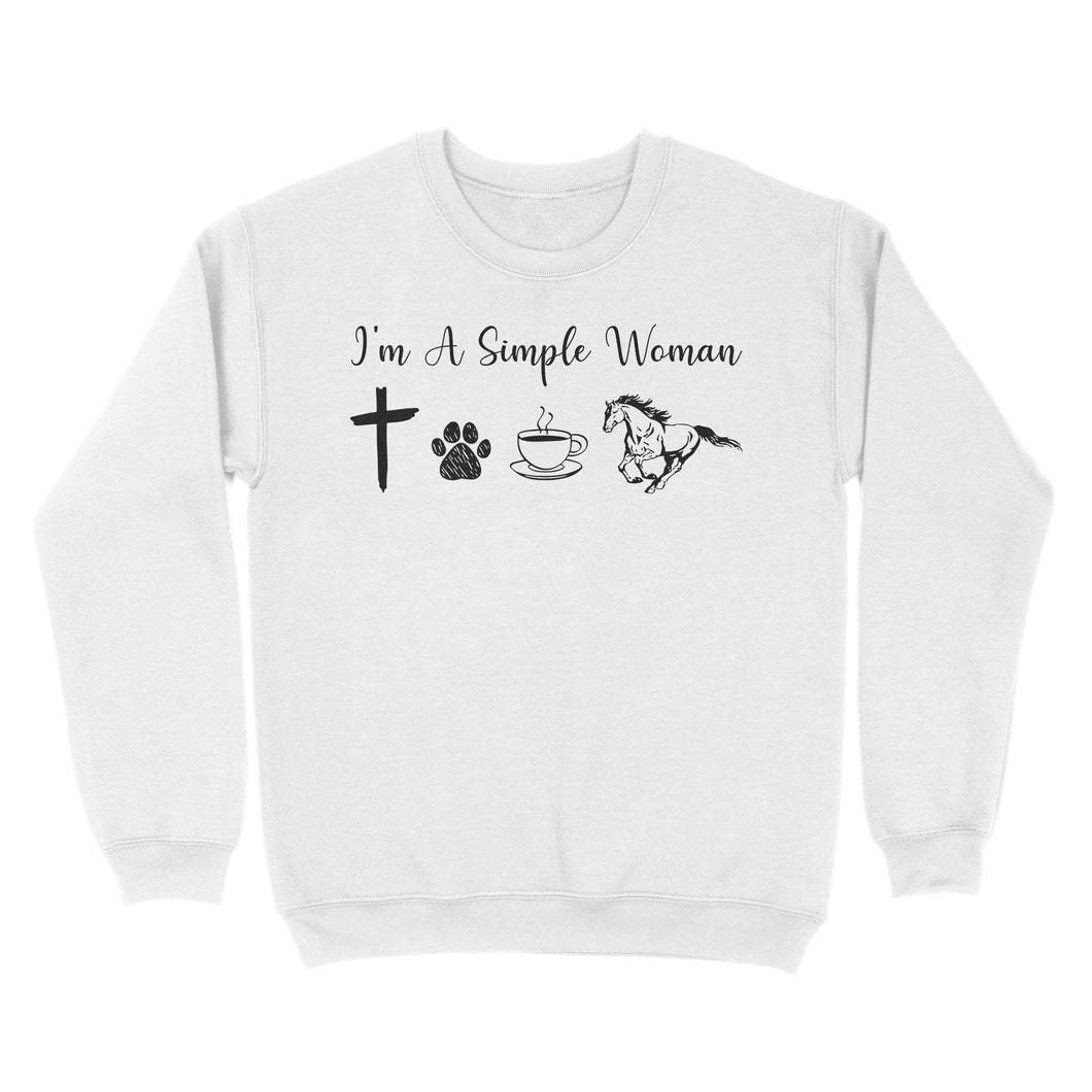 I am a simple women dog, coffee, horse shirt, horse girl shirt D06 NQS1674 - Standard Crew Neck Sweatshirt