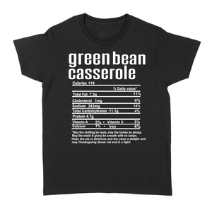 Green bean casserole nutritional facts happy thanksgiving funny shirts - Standard Women's T-shirt