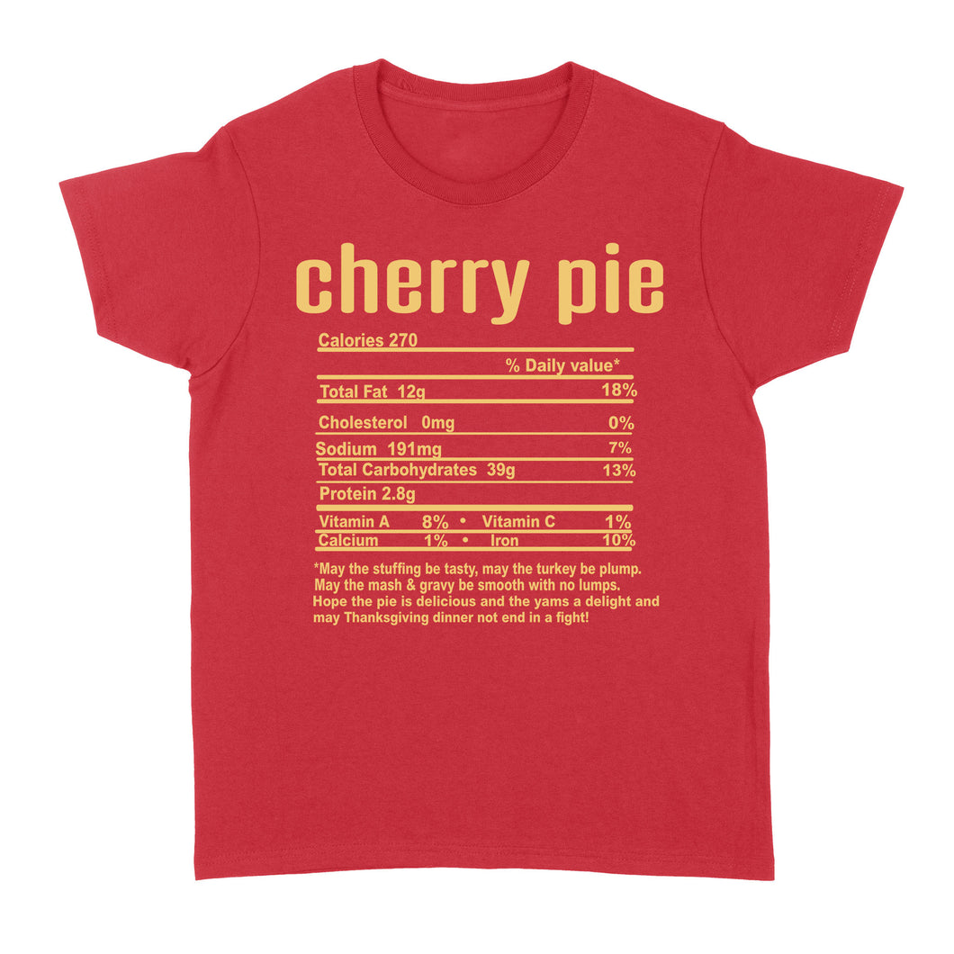 Cherry pie nutritional facts happy thanksgiving funny shirts - Standard Women's T-shirt