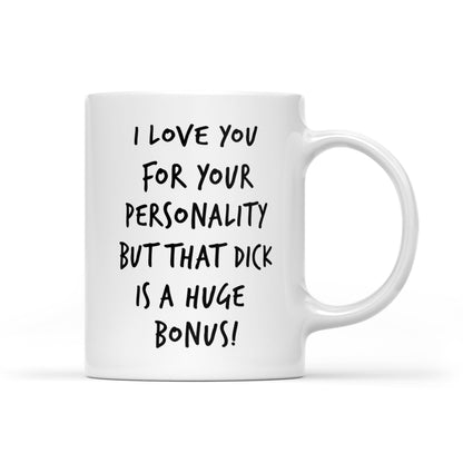 Funny Valentine's Day Gift For Him, Valentine's Day Gift for Her, Funny Valentine's Day Mug, Thanks for All The Orgasms - FSD1339D08