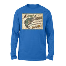 Load image into Gallery viewer, Fish tremble personalized - Standard Long Sleeve