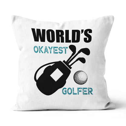 World's Okayest Golfer Throw Golf Pillow Cool Golf Gifts For Golfer LDT1213