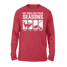 Load image into Gallery viewer, My year has four seasons hunting - Standard Long Sleeve D03